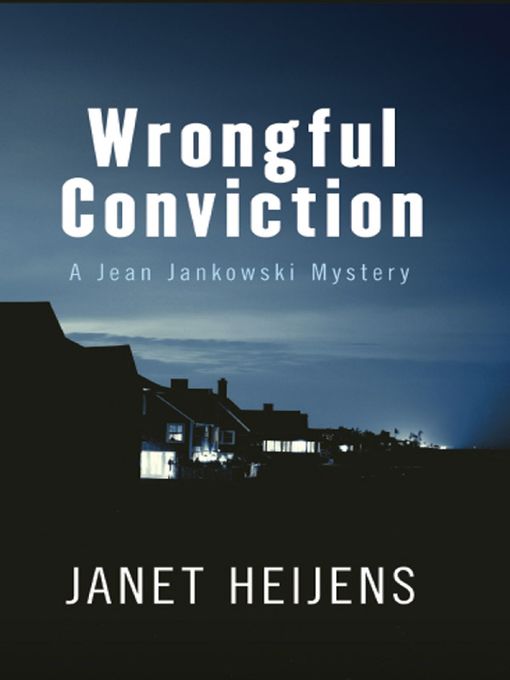 Title details for Wrongful Conviction by Janet Heijens - Available